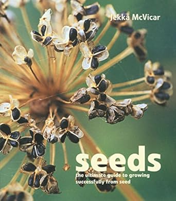 seeds the ultimate guide to growing successfully from seed 1st edition jekka mcvicar ,marianne majerus