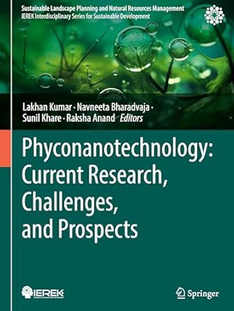 phyconanotechnology current research challenges and prospects 1st edition lakhan kumar ,navneeta bharadvaja