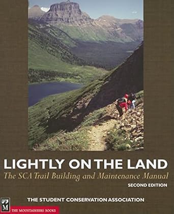 lightly on the land the sca trail building and maintenance manual 1st edition bob birkby ,the student
