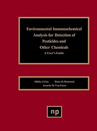 environmental immunochemical analysis detection of pesticides and other chemicals a users guide 1st edition