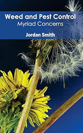 weed and pest control myriad concerns 1st edition jordan smith 1632396238, 978-1632396235