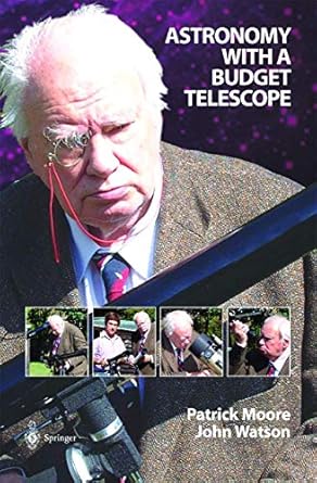 astronomy with a budget telescope 1st edition patrick moore 1852335866, 978-1852335861