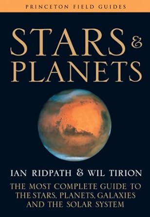 stars and planets the most complete guide to the stars planets galaxies and the solar system fully revised