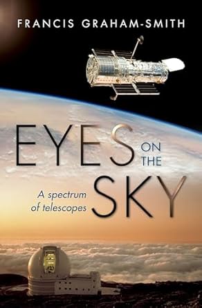eyes on the sky a spectrum of telescopes 1st edition francis graham smith 0198734271, 978-0198734277