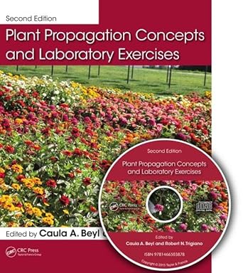 plant propagation concepts and laboratory exercises 1st edition caula a beyl ,robert n trigiano 1466503874,