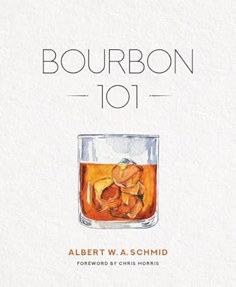 bourbon 101 1st edition albert w a schmid 0813197163, 978-0813197166
