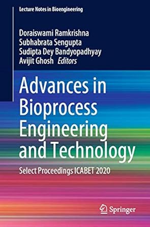 advances in bioprocess engineering and technology select proceedings icabet 2020 1st edition doraiswami
