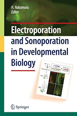 electroporation and sonoporation in developmental biology 1st edition harukazu nakamura 4431094261,