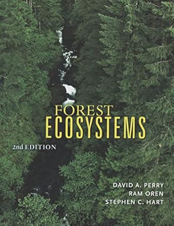 forest ecosystems 2nd edition david a perry ,ram oren ,stephen c hart 0801888409, 978-0801888403