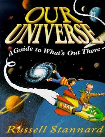 our universe 1st edition russell stannard 0753400669, 978-0753400661