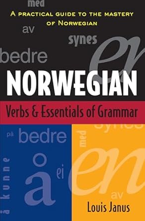 norwegian verbs and essentials of grammar 1st edition louis janus 084428596x, 978-0844285962