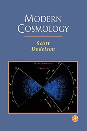 modern cosmology 1st edition scott dodelson 0122191412, 978-0122191411