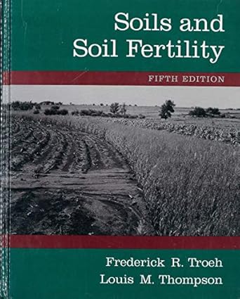 soils and soil fertility 1st edition frederick r troeh ,louis m thompson 0195083288, 978-0195083286
