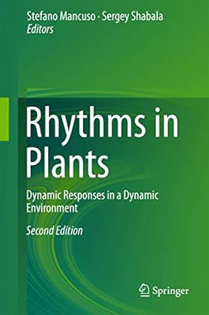 rhythms in plants dynamic responses in a dynamic environment 1st edition stefano mancuso ,sergey shabala