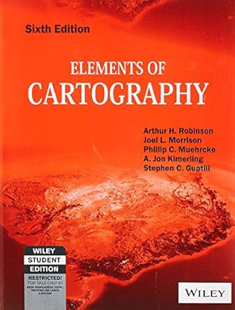 elements of cartography 1st edition stephen c guptill arthur h robinson, joel l morrison, phillip c muehrcke,