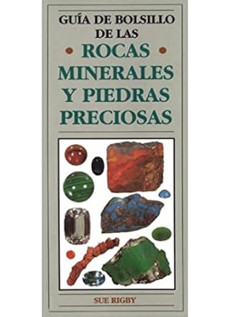 g bolsillo rocas minerales y piedras prec 1st edition sue rigby 8428209596, 978-8428209595
