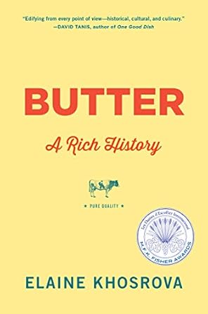 butter a rich history 1st edition elaine khosrova 1616207396, 978-1616207397