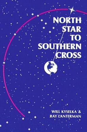 north star to southern cross 1st edition will kyselka ,ray lanterman 0824804198, 978-0824804190