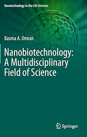nanobiotechnology a multidisciplinary field of science 1st edition basma a omran 3030460738, 978-3030460730