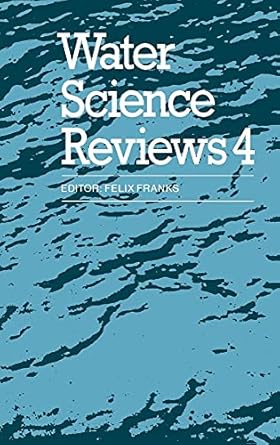 water science reviews 4 volume 4 hydration phenomena in colloidal systems 1st edition felix franks