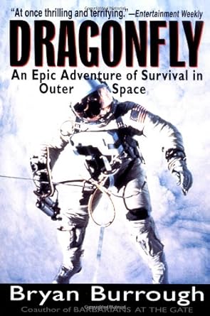 dragonfly an epic adventure of survival in outer space 1st edition bryan burrough 0060932694, 978-0060932695