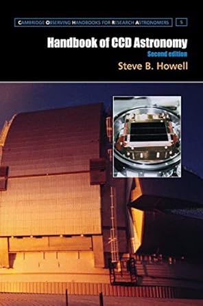 handbook of ccd astronomy 1st edition steve b howell 0521617626, 978-0521617628