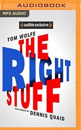 the right stuff 1st edition tom wolfe ,dennis quaid 1978672756, 978-1978672758