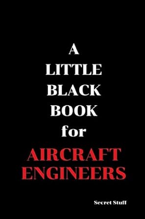 a little black book for aircraft engineers 1st edition mae mary jane west ,graeme jenkinson 1096739895,