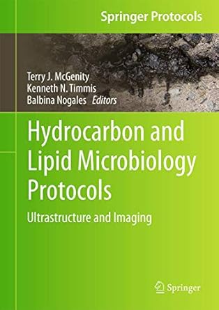 hydrocarbon and lipid microbiology protocols ultrastructure and imaging 1st edition terry j mcgenity ,kenneth