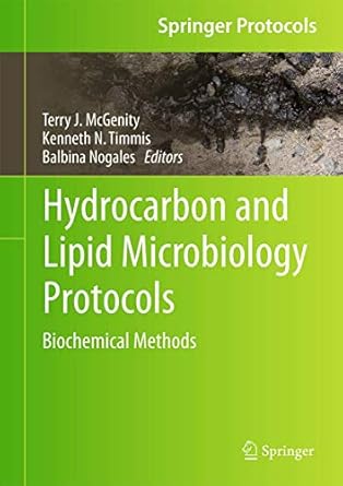hydrocarbon and lipid microbiology protocols biochemical methods 1st edition terry j mcgenity ,kenneth n