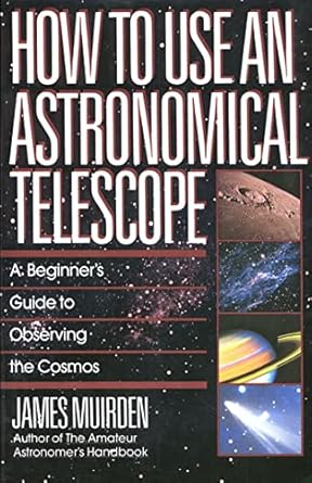 how to use an astronomical telescope 1st edition james muirden 0671664042, 978-0671664046