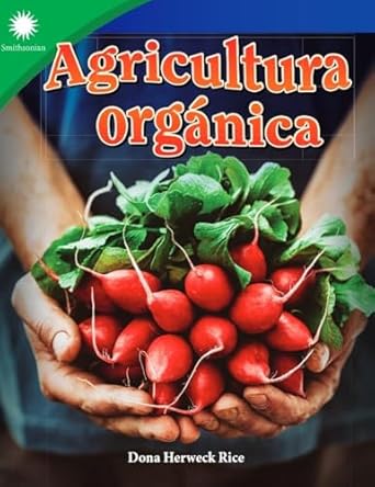 agricultura organica 1st edition dona herweck rice 1087625270, 978-1087625270