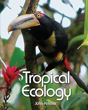 tropical ecology 1st edition john c kricher 0691115133, 978-0691115139