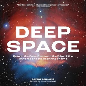 deep space beyond the solar system to the edge of the universe and the beginning of time 1st edition govert