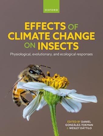 effects of climate change on insects physiological evolutionary and ecological responses 1st edition daniel