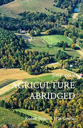agriculture abridged rudolf steiners 1924 course 1st edition jeff poppen ,hugh lovell 0578930676,