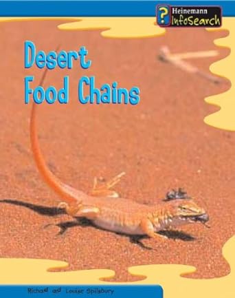 desert food chains 1st edition louise spilsbury ,richard spilsbury 1403458553, 978-1403458551