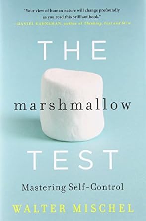 the marshmallow test mastering self control 1st edition walter mischel 0316230871, 978-0316230872