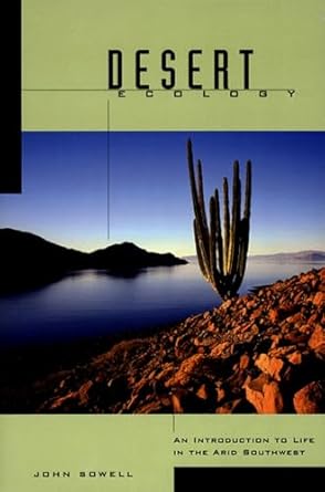 desert ecology 1st edition john b sowell 087480678x, 978-0874806786