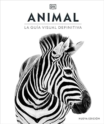 animal la guia visual definitiva 1st edition dk 0744089042, 978-0744089042