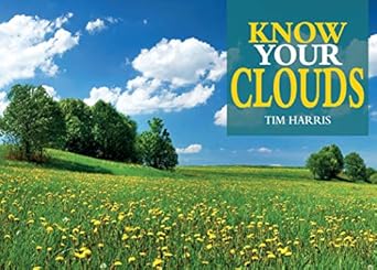 know your clouds learn how to read the skies and identify each type of cloud learn how clouds are formed how