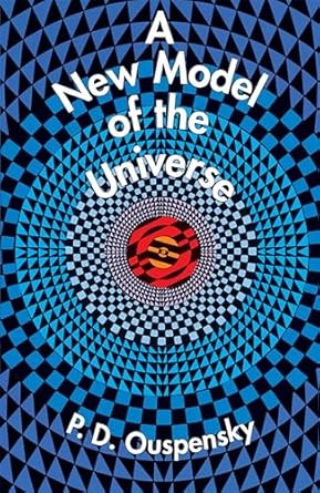 a new model of the universe 1st edition p d ouspensky 0486297012, 978-0486297019
