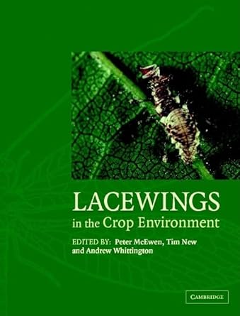 lacewings in the crop environment 1st edition p k mcewen ,t r new ,a e whittington 0521772176, 978-0521772174