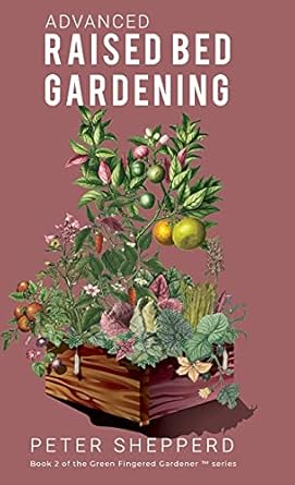 advanced raised bed gardening expert tips to optimize your yield grow healthy plants and take your raised bed