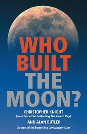 who built the moon 1st edition christopher knight 1842931326, 978-1842931325