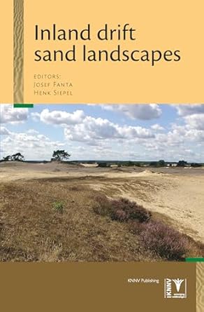 inland drift sand landscapes origin and history relief forest and soil development dynamics and management