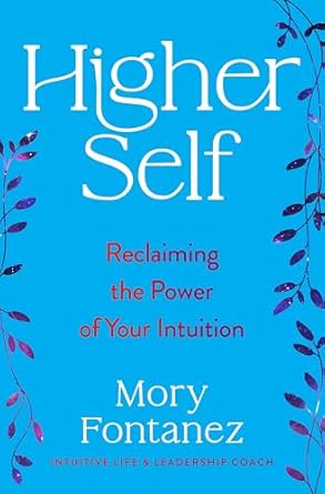 higher self an uplifting spiritual self help book with a powerful message of connection embrace your