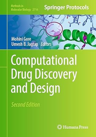 computational drug discovery and design 1st edition mohini gore ,umesh b jagtap 1071634402, 978-1071634400