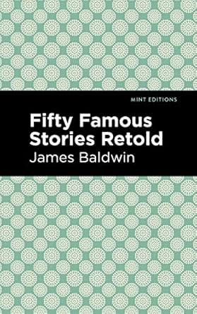 fifty famous stories retold 1st edition james baldwin ,mint s 1513220594, 978-1513220598