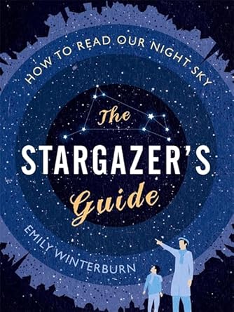 stargazers guide 1st edition winterburn emily 1845297245, 978-1845297244